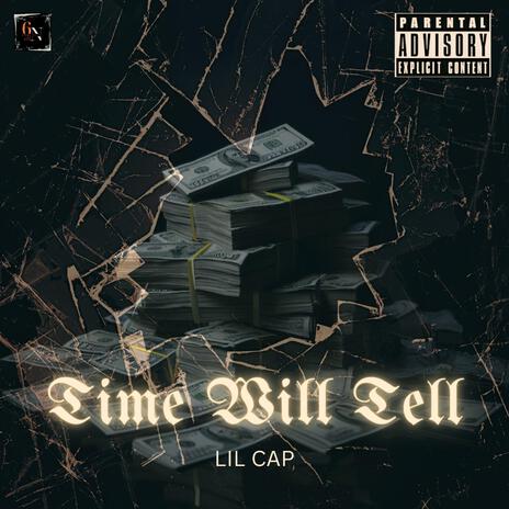 Time Will Tell | Boomplay Music