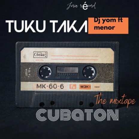 Tuku Taka ft. DJ Yom & El Menor | Boomplay Music