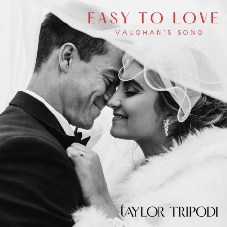 Easy to Love (Vaughan's Song) | Boomplay Music