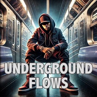 Underground Flows