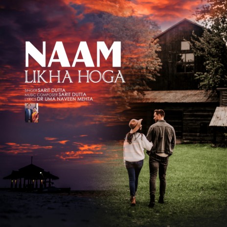 Naam Likha Hoga | Boomplay Music