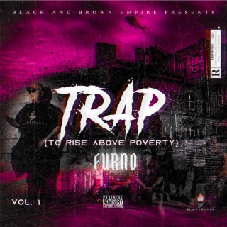 Trap (To Rise Above Poverty)