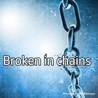 Broken Chains