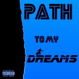 Path to my Dreams