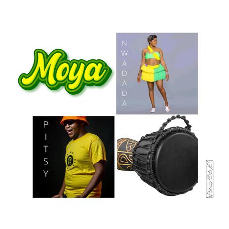 Moya ft. Nwadada | Boomplay Music