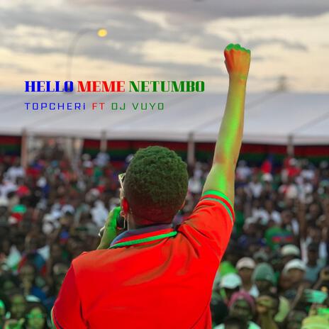 Hello Meme Netumbo ft. Dj Vuyo | Boomplay Music