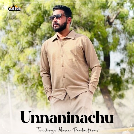 Unnaninachu | Boomplay Music