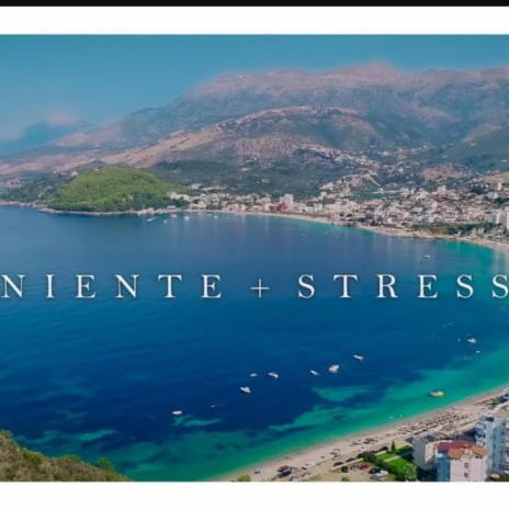 NIENTE + STRESS | Boomplay Music