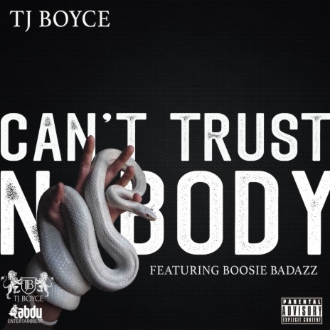 Can't Trust Nobody ft. Boosie Badazz | Boomplay Music