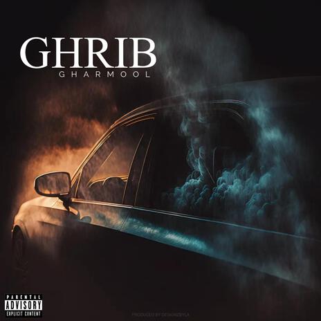 GHRIB/غريب | Boomplay Music