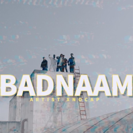 BADNAAM | Boomplay Music