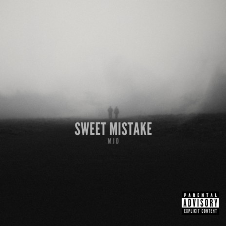 Sweet Mistake | Boomplay Music