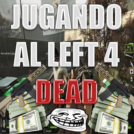 Left 4 Dead