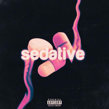 Sedative | Boomplay Music