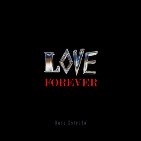 Love Forever | Boomplay Music