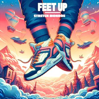 Feet Up lyrics | Boomplay Music