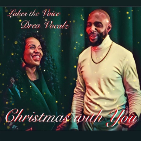Christmas with you ft. Dreea Vocalz | Boomplay Music