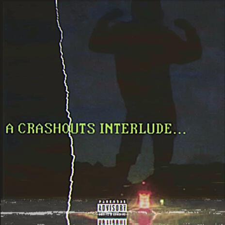 CRASHOUT INTERLUDE | Boomplay Music