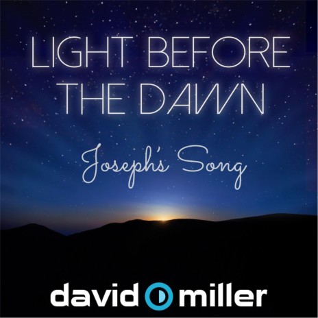 Light Before the Dawn (Joseph's Song) | Boomplay Music