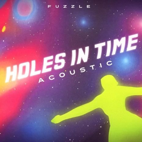 Holes in Time (Acoustic) | Boomplay Music