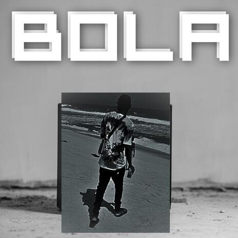 BOLA | Boomplay Music