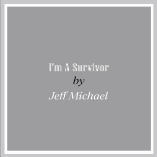 I'm A Survivor