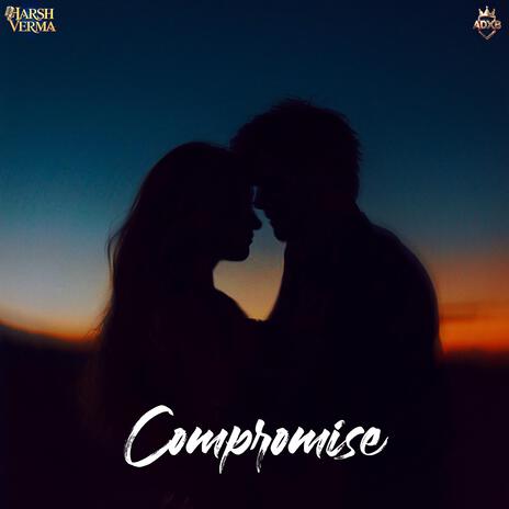 Compromise | Boomplay Music