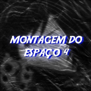 MONTAGEM DO ESPAÇO 4