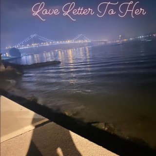 love letter to her ft. Javo lyrics | Boomplay Music