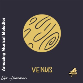 Amazing Musical Melodies (Venus)
