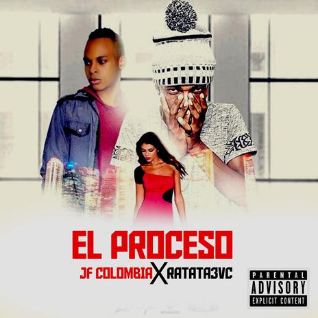 El proceso ft. Ratata3vc | Boomplay Music