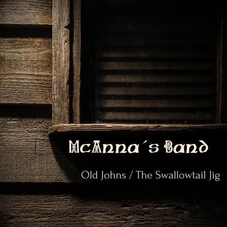 Old Johns / The Swallowtail Jig | Boomplay Music