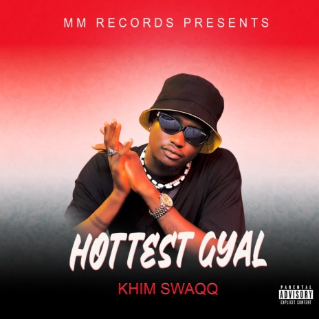 Hottest Gyal | Boomplay Music