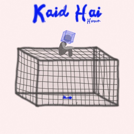 Kaid Hai | Boomplay Music