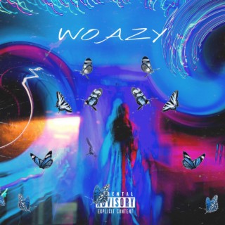 WOAZY