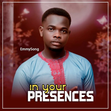 In Your Presences | Boomplay Music