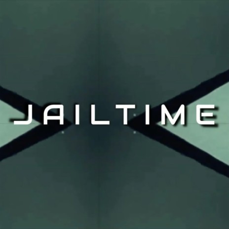 Jailtime | Boomplay Music