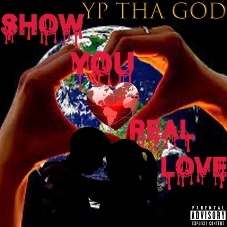 Show you real love