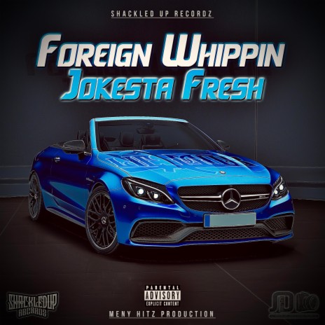 Foreign Whippin' | Boomplay Music