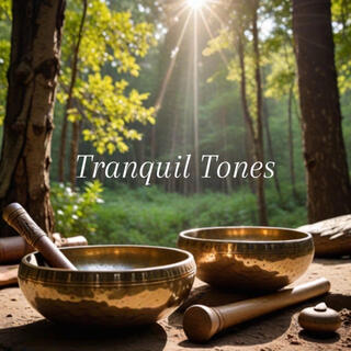 Tranquil Tones