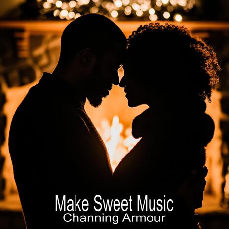 Make Sweet Music | Boomplay Music