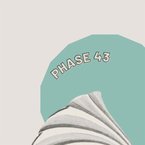 Phase 43 | Boomplay Music