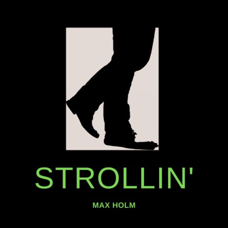 Strollin' | Boomplay Music