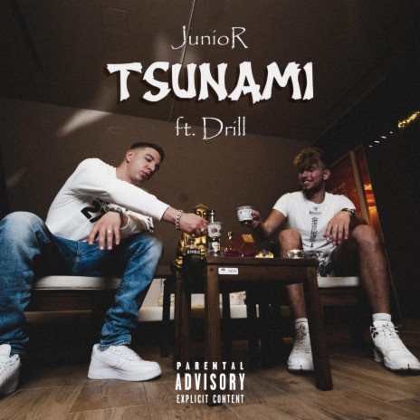 Tsunami ft. Drill | Boomplay Music