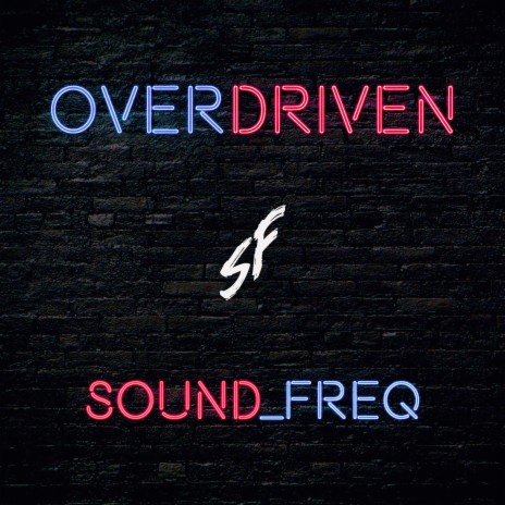 Overdriven | Boomplay Music