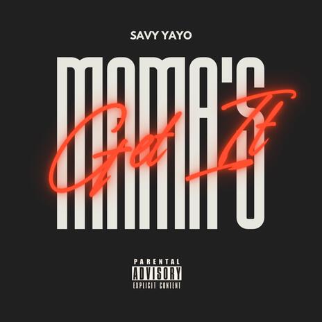 Get It Mama's | Boomplay Music