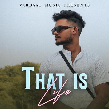 That is life | Boomplay Music