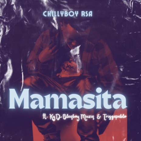 Mamasita ft. KyD, Blaq boy Muziq & Triggapablo