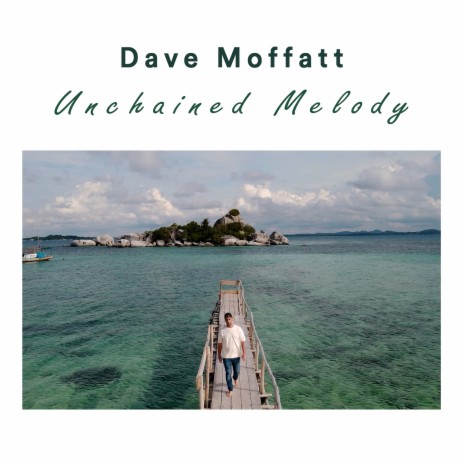 Unchained Melody | Boomplay Music