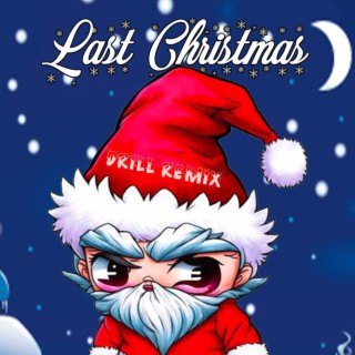 Last Christmas (Drill Version)